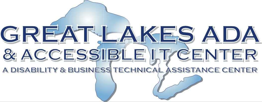 Great Lakes ADA and Accessible IT Center - A Disability and Business Technical Assistance Center