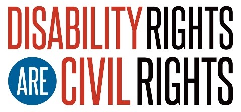 Disability Rights are Civil Rights