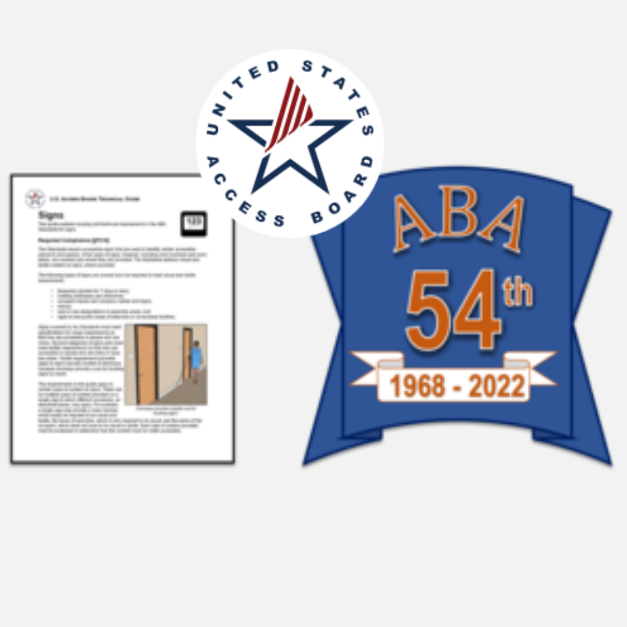 U.S. Access Board logo. ABA 54th Anniversary logo (1968-2022). Signs Guidance document.