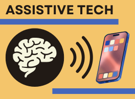 Assistive Tech. A brain sending signals to a cell phone